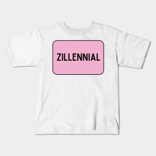 Generation Zillennial in Pink Kids T-Shirt